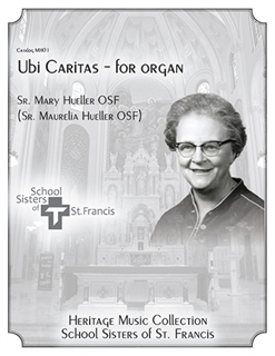 Ubi Caritas-- organ prelude