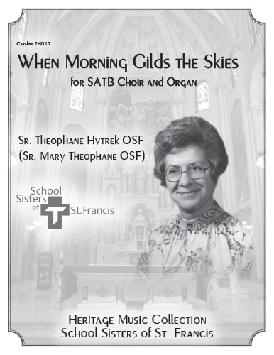 “When Morning Gilds the Skies”